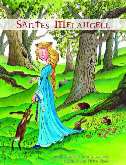 A picture of 'Santes Melangell - Llyfr Mawr yn Cynnwys CD' 
                              by Nanna Ryder, Carys Richards